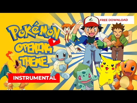 Download MP3 Pokemon Opening Theme | Instrumental + Free Download | by MarthMusic