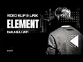 Element - Rahasia Hati (Video Klip \u0026 Lirik)