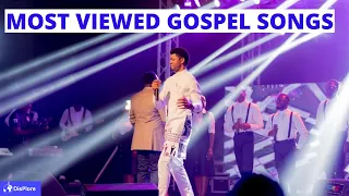 top 10 most viewed african gospel songs of all time