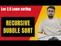 Recursive Bubble Sort Striver DSA Sheet