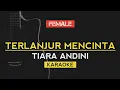 Download Lagu TIARA ANDINI - Maafkan Aku Terlanjur Mencinta (KARAOKE)