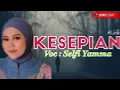 KESEPIAN | Voc : Selfi Yamma