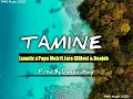 Tamine (2022) - Lunatic x Papu Meiz (Tasik Yard) x Jura (3Dise) \u0026 BeeJoh (Prod by Dafex Jhay)