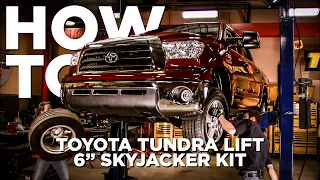 How To Lift a Toyota Tundra With a 6" Skyjacker Kit