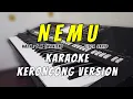 Download Lagu NEMU (Gilga sahid) - Karaoke tanpa vokal KERONCONG | Nada cewek