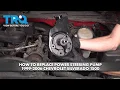 How to Replace Power Steering Pump 1999-2006 Chevrolet Silverado 1500