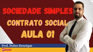 Direito Empresarial | Sociedade Simples | Contrato Social