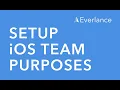 iOS Teams Purposes Everlance Teams