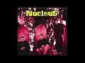 Download Lagu NucleuS - So Far Gone (Full Album) 2002