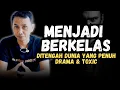 Download Lagu MENJADI ORANG BERKELAS TANPA JABATAN,UANG DAN FOLLOWER JUTAAN || MOTIVASI HIDUP