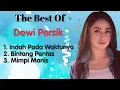 Lagu Dewi Persik - Indah Pada Waktunya - Bintang Pentas - Mimpi Indah