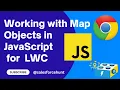 Salesforce LWC Working with Map Objects in JavaScript SalesforceHunt