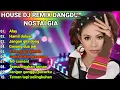 Download Lagu DJ REMIX DANGDUT NOSTALGIA - ALAY - HAMIL DULUAN || FULL ALBUM