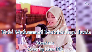 Download NABI MUHAMMAD MATAHARINYA DUNIA - Nasidaria Cover by Lisna Dkk MP3