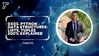 0x03 Python - Data Structures Lists Tuples 200 EXPLAINED