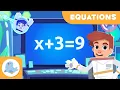 EQUATIONS for Kids Solving Equations with Addition and Subtraction Math for Kids