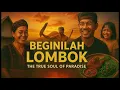 Download Lagu Beginilah Lombok: Discover the Heart of Sasak Culture, Food \u0026 Traditions