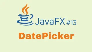 JavaFX and Scene Builder Beginner Course - IntelliJ DatePicker
