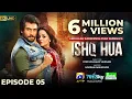 Download Lagu Ishq Hua Episode 05 - [Eng Sub]  Digitally Presented by Jhalak Beauty Cream - 1st September 2024