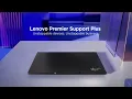 Lenovo Premier Support Plus for Devices