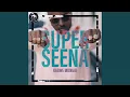 Lagu Super Seena