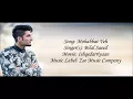 Mohabbat Yeh   Bilal Saeed   Ishqedarriyaan   Lyrical Video With Translation
