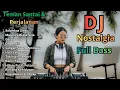 Dj Remix Lagu Nostalgia Paling Di Cari Lagu Kenangan Cocok Buat Santai \u0026 Perjalanan - SEBERKAS SINAR