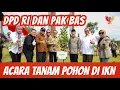 Budaya Baru di IKN, Kunjungan Pejabat Wajib Tanam Pohon di IKN