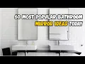 60 Most Popular Bathroom Mirror Ideas Today