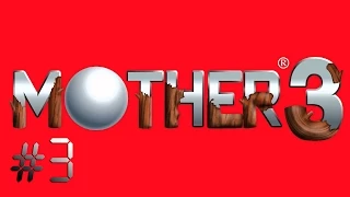 mother 3 walkthrough part 3 desperate search