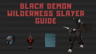 OSRS Black Demon Wilderness Slayer Guide 2019