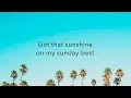 Download Lagu Sunday Best LYRICS | Surfaces