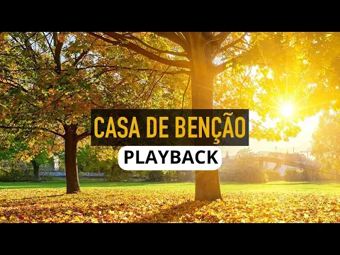 Download MP3 CASA DE BENÇÃO JA CONGREGACIONAL  PLAYBACK