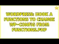 Wordpress hook a functions to change wp-config from functions php 2 Solutions