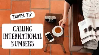 Calling International Numbers How to Dial Abroad