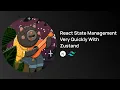 React State Management Very Quickly With Zustand