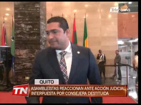Asambleístas reaccionan ante acción judicial interpuesta por consejera destituida