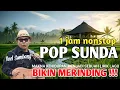 Lagu MERINDING DENGER LAGU SUNDA TERBARU 2025 DOEL SUMBANG KUMPULAN LAGU LAWAS PALING TOP