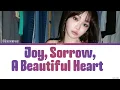 Kim Chaewon 'Joy, Sorrow, A Beautiful Heart' AKMU Cover Lyrics 김채원 '기쁨, 슬픔, 아름다운 마음' 가사