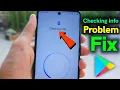 How To Solve Checking Info Problem In Play Store Play Store Checking info