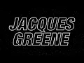 Real Time - Jacques Greene