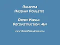 Download Lagu Rihanna - Russian Roulette - (Offer Nissim Reconstruction Mix)