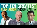 Top 10 Greatest Alan Arkin Performances