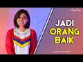 Lagu TETAP JADI ORANG BAIK, MESKIPUN ... (Video Motivasi) | Spoken Word | Merry Riana