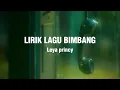 Bimbang - Leya princy || lirik lagu