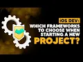 iOS DEV Which frameworks to choose when starting a new project ED Clips