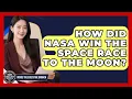 How Did NASA Win The Space Race To The Moon - Inside the Executive Branch