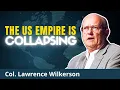 Download Lagu Colonel: New Wars Will End The US Empire | Lawrence Wilkerson
