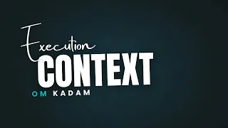 Understanding an execution context in JS