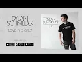 Dylan Schneider - Love The Girls (Official Audio)